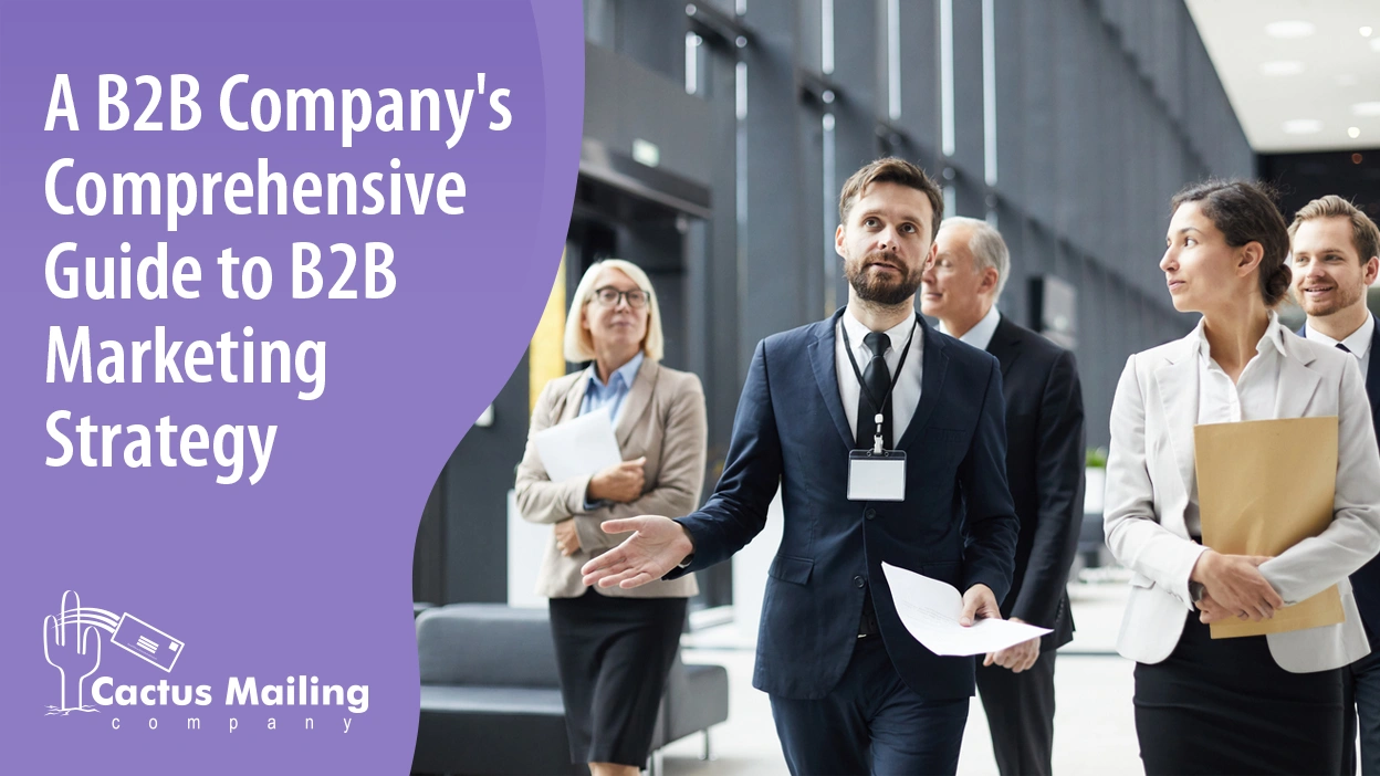 A B2B Company's Comprehensive Guide to B2B Marketing Strategy