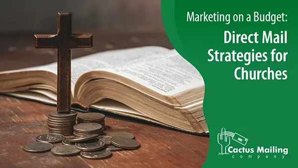 Marketing on a Budget: Direct Mail Strategies for Churches