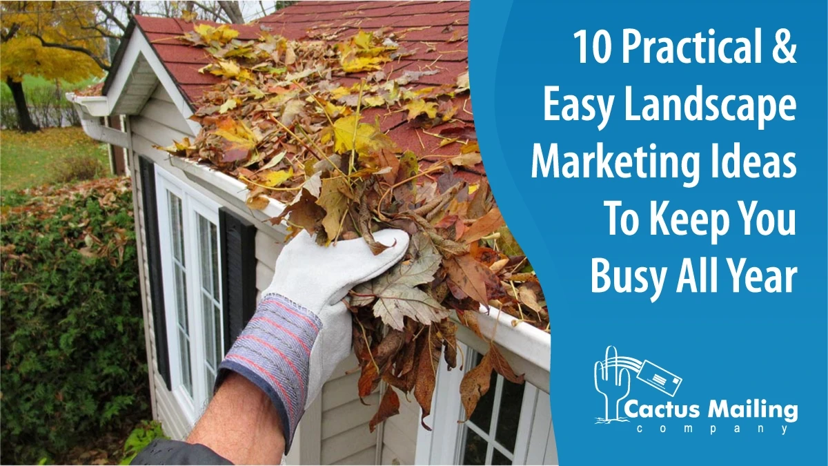 10 Easy Landscape Marketing Ideas to Keep You Busy All Year