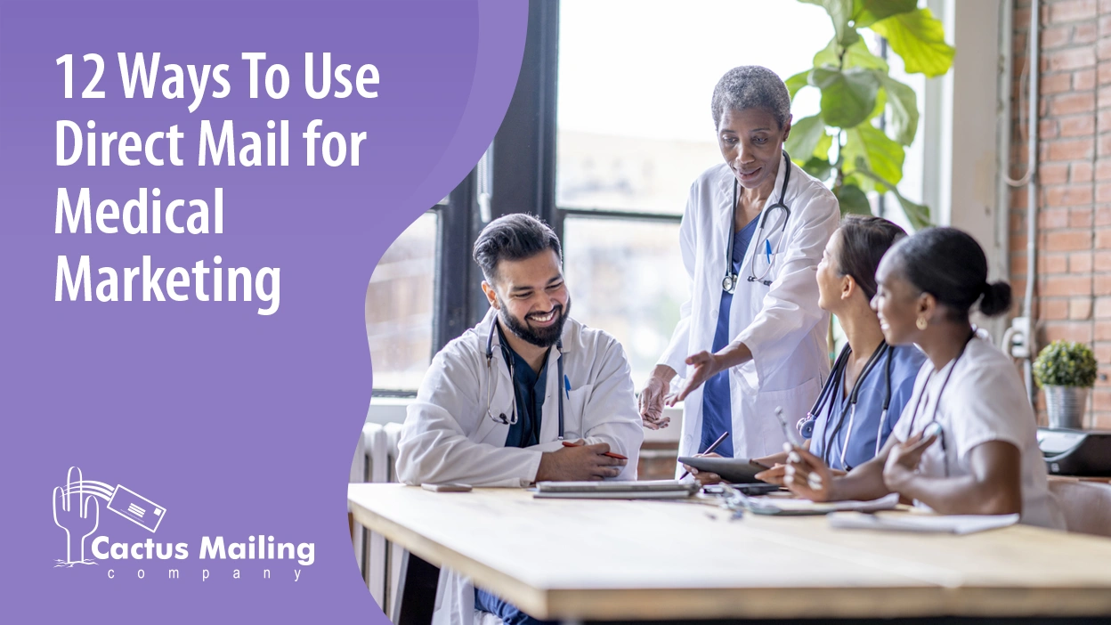 12 Ways To Use Direct Mail for Medical Marketing