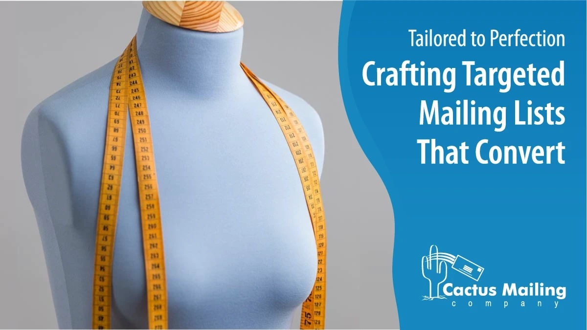 Tailored to Perfection: Crafting Targeted Mailing Lists That Convert