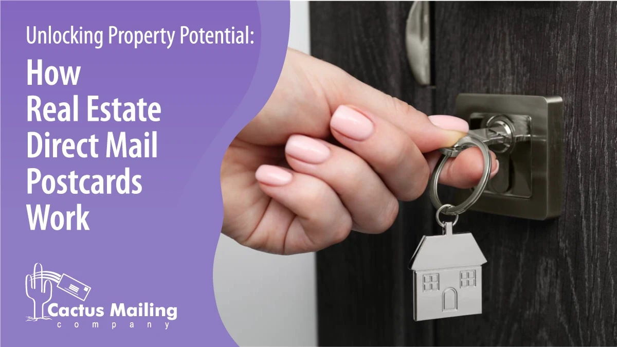 Unlocking Property Potential: How Real Estate Direct Mail Postcards Work