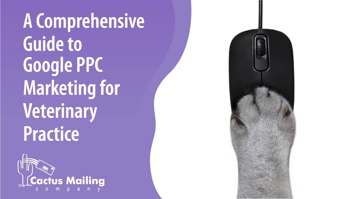 A Comprehensive Guide to Google PPC Marketing for Veterinary Practice