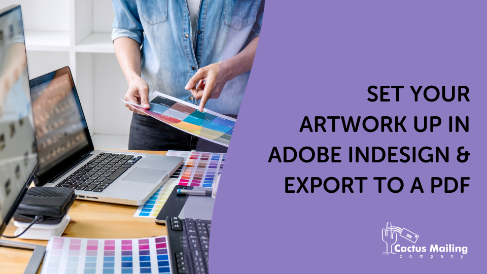 Set Your Artwork Up In Adobe InDesign & Export to a PDF